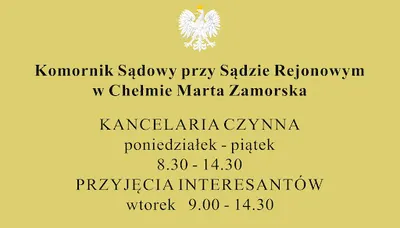 Komornik Sądowy przy Sądzie Rejonowym w Chełmie Marta Zamorska